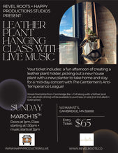 Load image into Gallery viewer, Leather Plant Hanging Class + Live Music